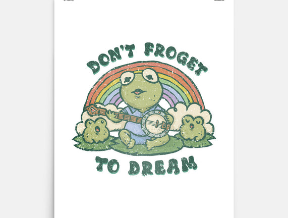Don't Froget To Dream