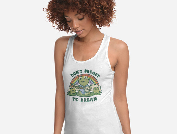Don't Froget To Dream