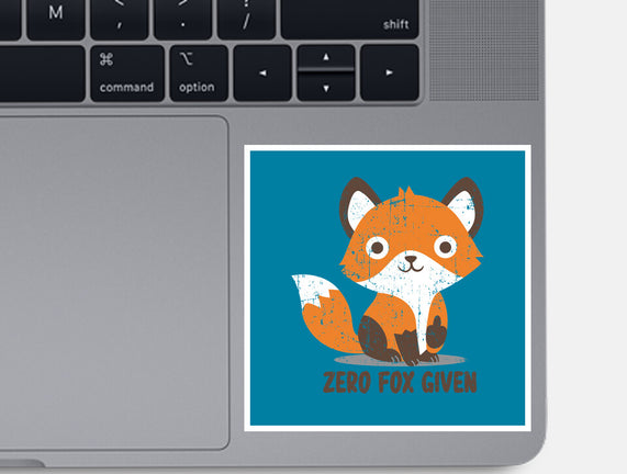 Zero Fox Given