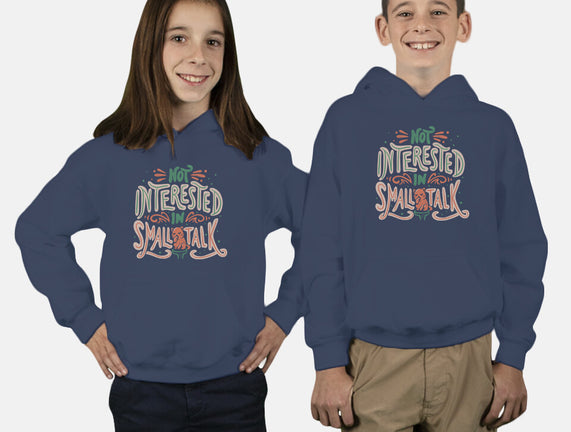 Not Interested In Small Talk