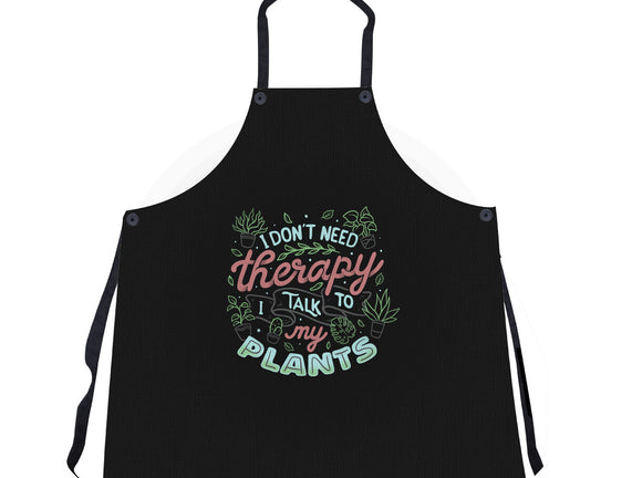 I Talk To My Plants