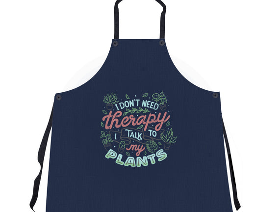 I Talk To My Plants