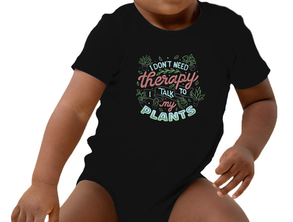 I Talk To My Plants