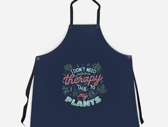 I Talk To My Plants