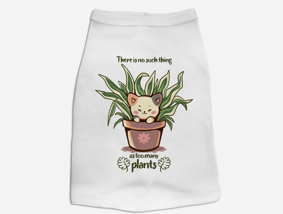No Such Thing As Too Many Plants