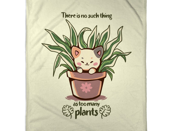 No Such Thing As Too Many Plants