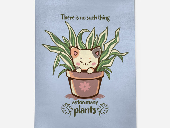 No Such Thing As Too Many Plants