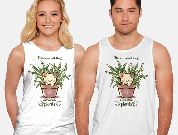 No Such Thing As Too Many Plants