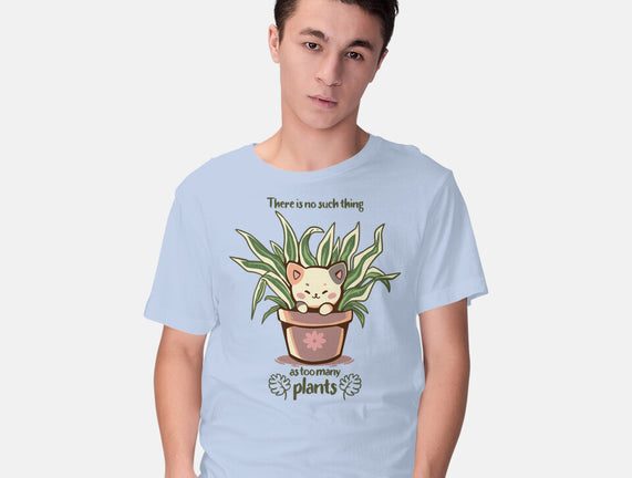 No Such Thing As Too Many Plants