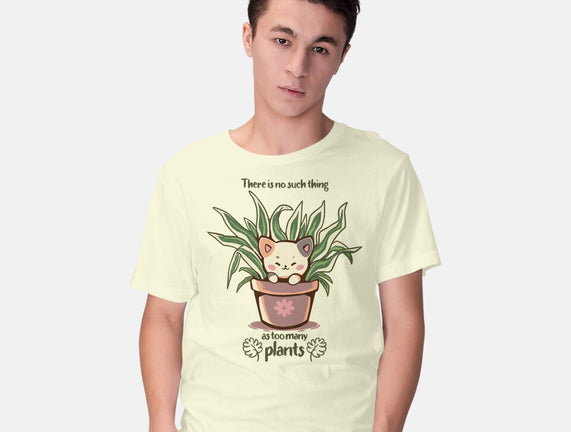 No Such Thing As Too Many Plants