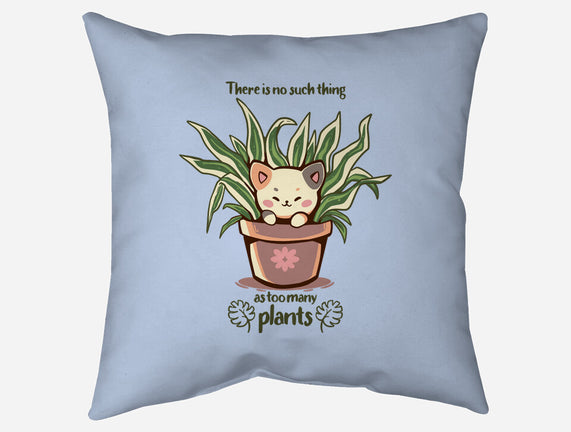 No Such Thing As Too Many Plants