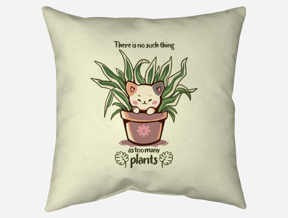 No Such Thing As Too Many Plants