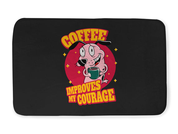 Coffee Improves My Courage