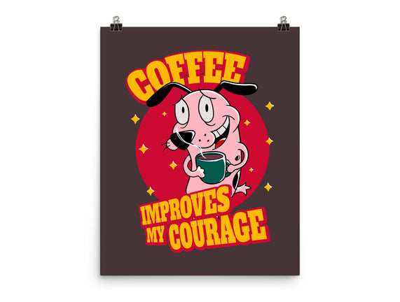 Coffee Improves My Courage