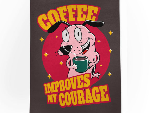 Coffee Improves My Courage
