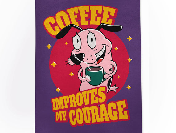 Coffee Improves My Courage