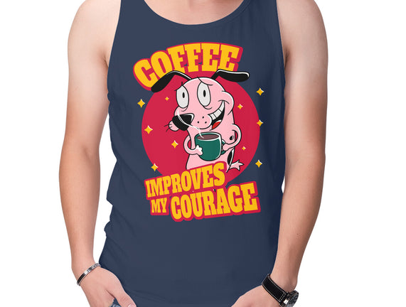 Coffee Improves My Courage