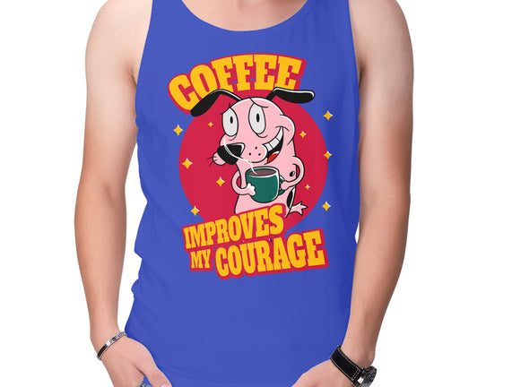 Coffee Improves My Courage