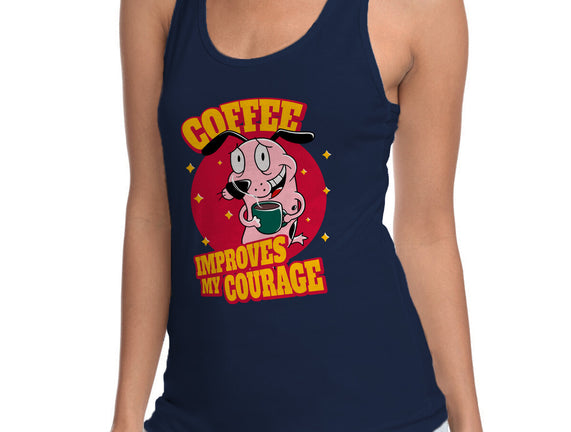 Coffee Improves My Courage