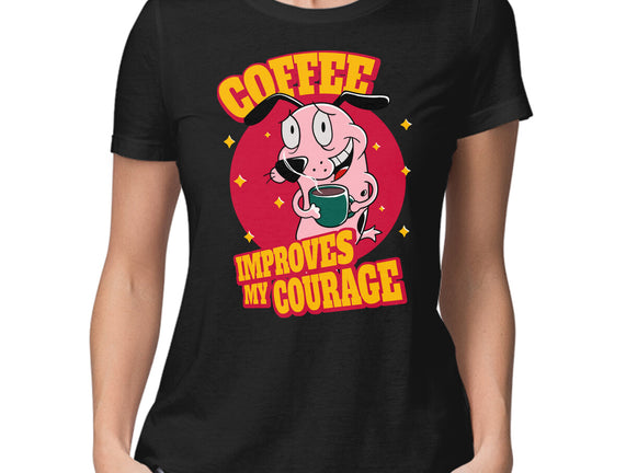Coffee Improves My Courage
