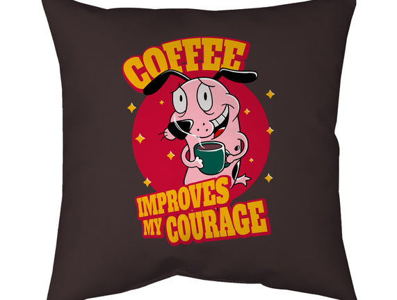 Coffee Improves My Courage