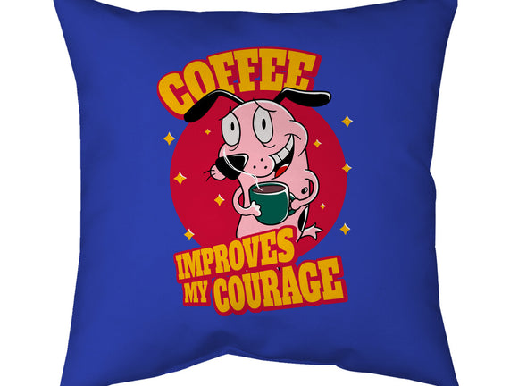Coffee Improves My Courage