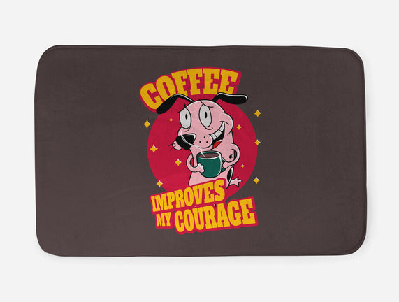 Coffee Improves My Courage