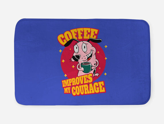 Coffee Improves My Courage