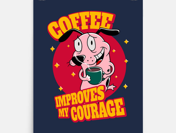 Coffee Improves My Courage
