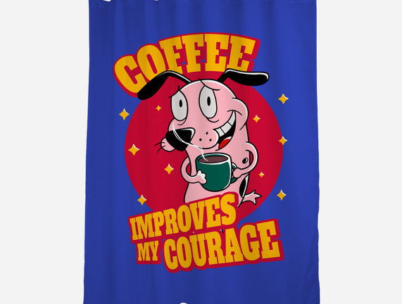 Coffee Improves My Courage