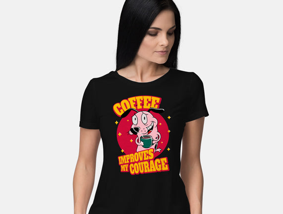 Coffee Improves My Courage