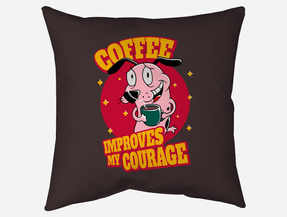 Coffee Improves My Courage