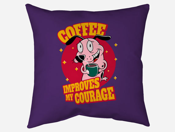 Coffee Improves My Courage