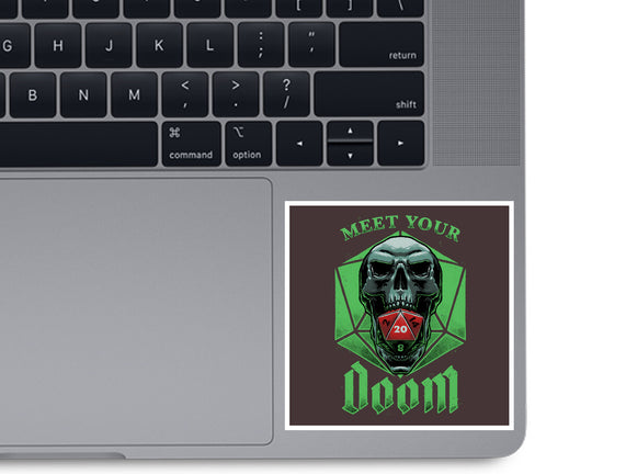 Meet Your Doom