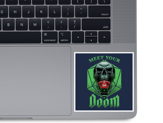 Meet Your Doom