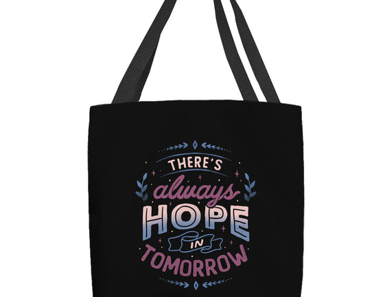 There's Always Hope In Tomorrow
