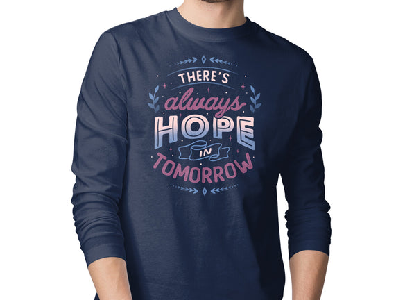 There's Always Hope In Tomorrow