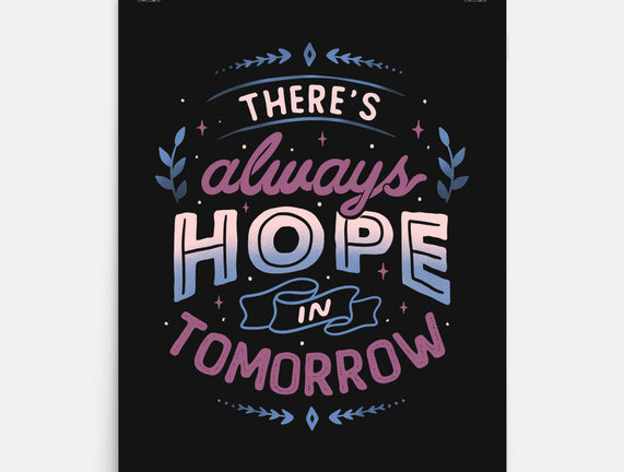 There's Always Hope In Tomorrow