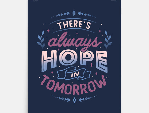 There's Always Hope In Tomorrow