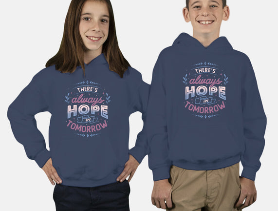 There's Always Hope In Tomorrow