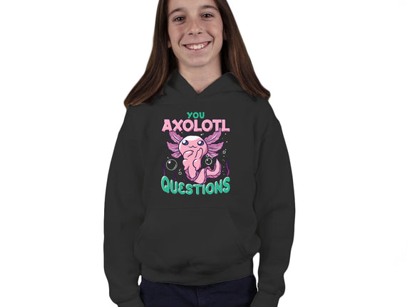 You Axolotl Questions