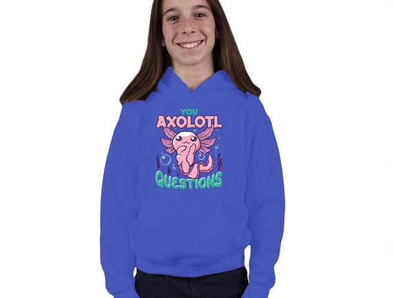 You Axolotl Questions