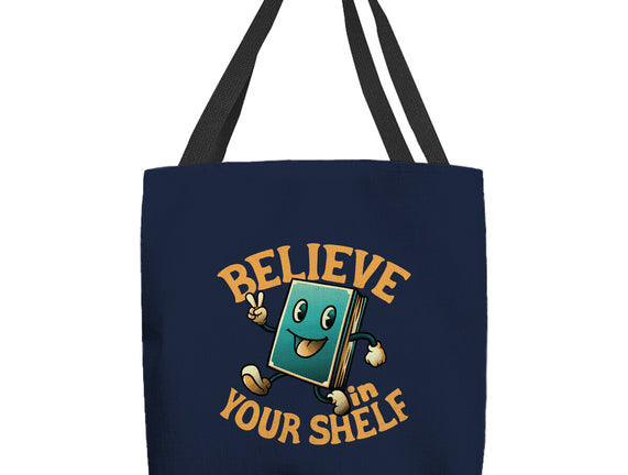 Believe In Your Shelf