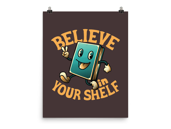 Believe In Your Shelf
