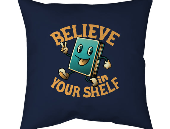 Believe In Your Shelf