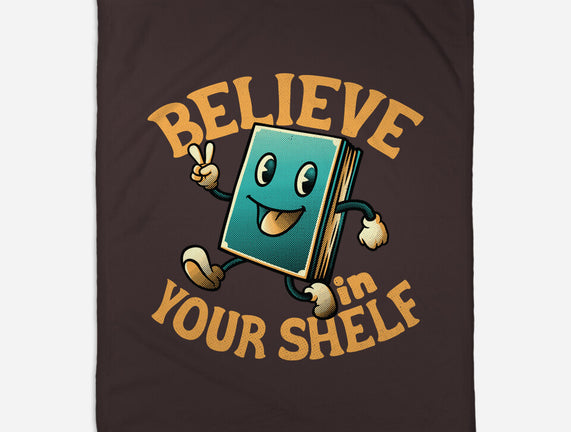 Believe In Your Shelf