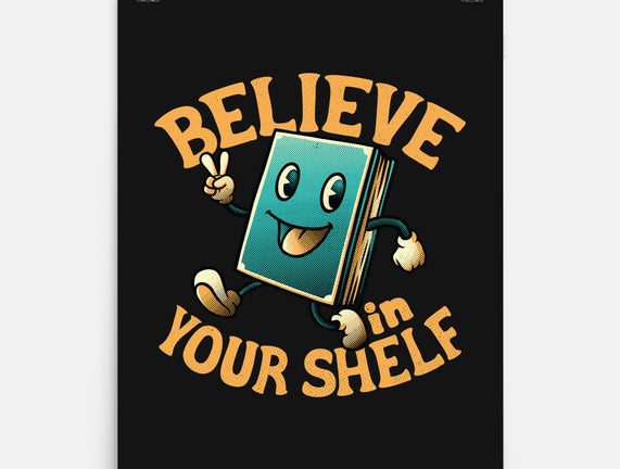 Believe In Your Shelf