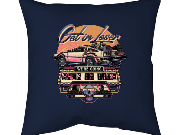 Get In We're Going Back In Time