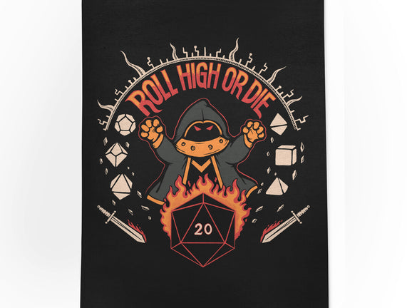 Roll High Or Die