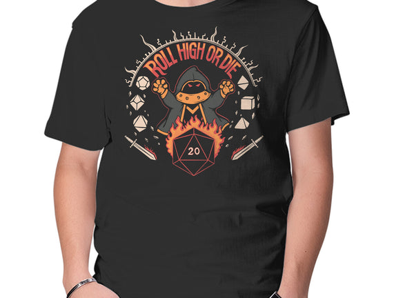 Roll High Or Die